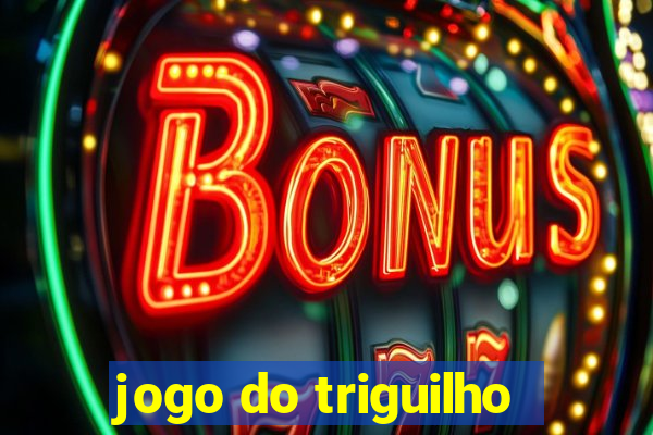 jogo do triguilho